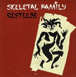 Skeletal Family : Restless
